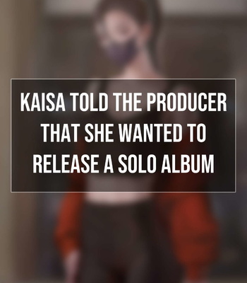 Kaisa Told The Producer That She Wanted To Release A Solo Album comic porn thumbnail 001