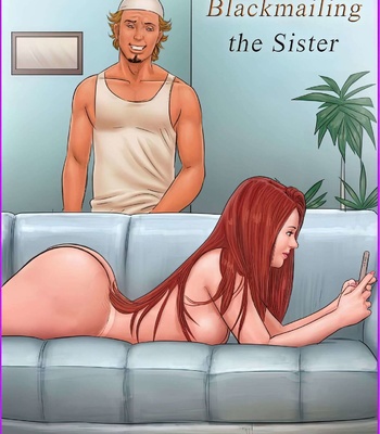 Porn Comics - Blackmailing The Sister