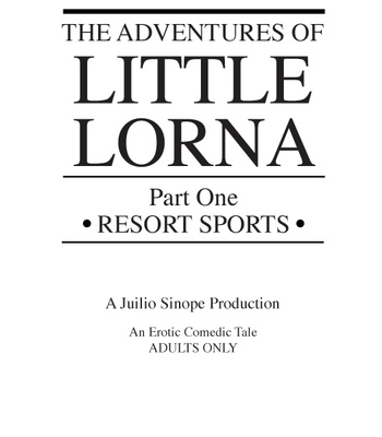 The Adventures Of Little Lorna Kindle Edition 1 – Resort Sports comic porn sex 2
