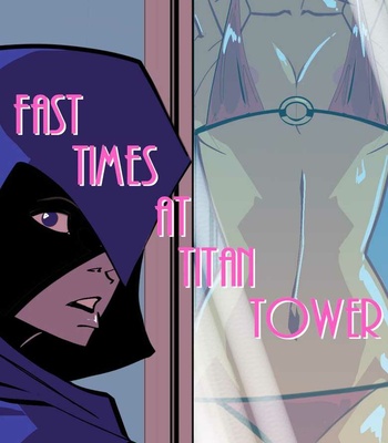 Fast Times At Titans Tower comic porn thumbnail 001