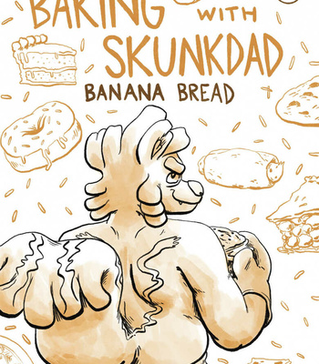 Porn Comics - Baking With Skunkdad 2