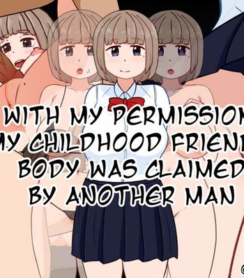 With My Permission, My Childhood Friend’s Body Was Claimed By Another Man comic porn thumbnail 001