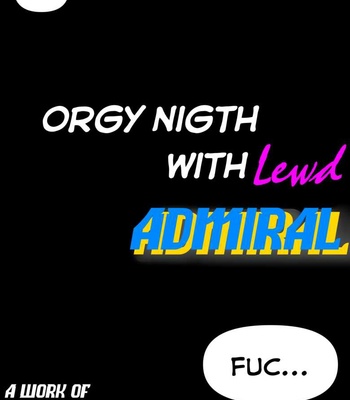 Orgy Night With Lewd Admiral 1 comic porn sex 2