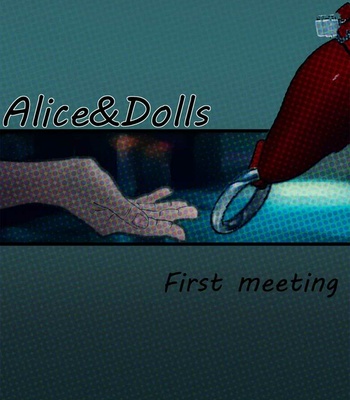 Alice & Dolls – First Meeting comic porn thumbnail 001