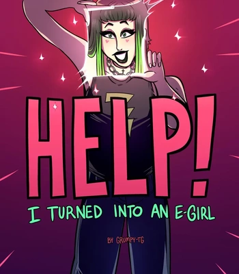 Porn Comics - Help! I Turned Into An E-Girl