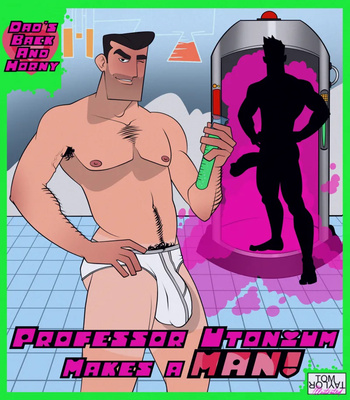 Porn Comics - Professor Utonium Makes A Man!