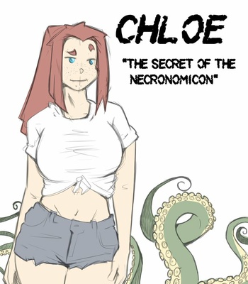 Porn Comics - Chloe – The Secret Of The Necronomicon
