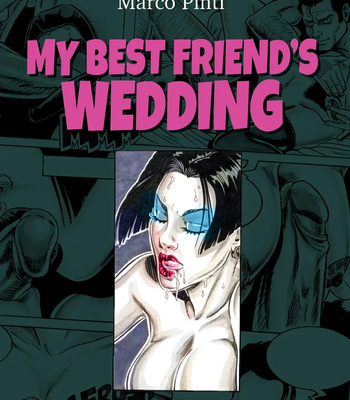 Porn Comics - My Best Friends Wedding