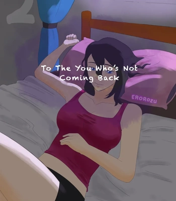 Porn Comics - To The You Who’s Not Coming Back 2
